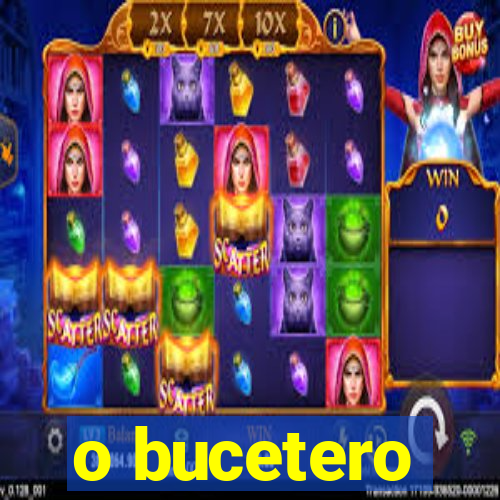 o bucetero